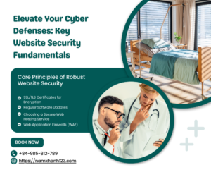 Elevate Your Cyber Defenses: Key Website Security Fundamentals