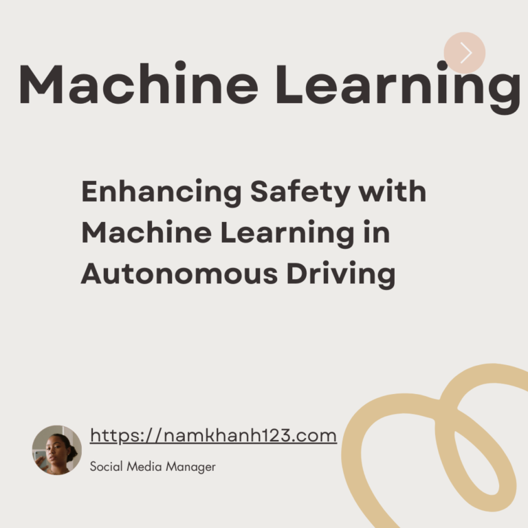 Enhancing Safety with Machine Learning in Autonomous Driving