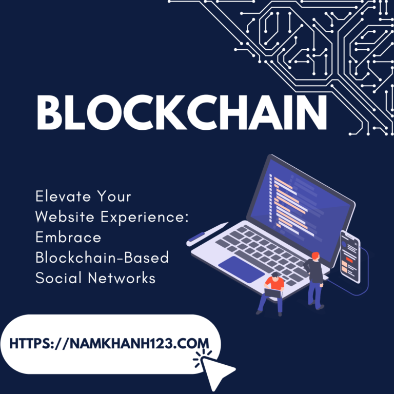 Elevate Your Website Experience: Embrace Blockchain-Based Social Networks